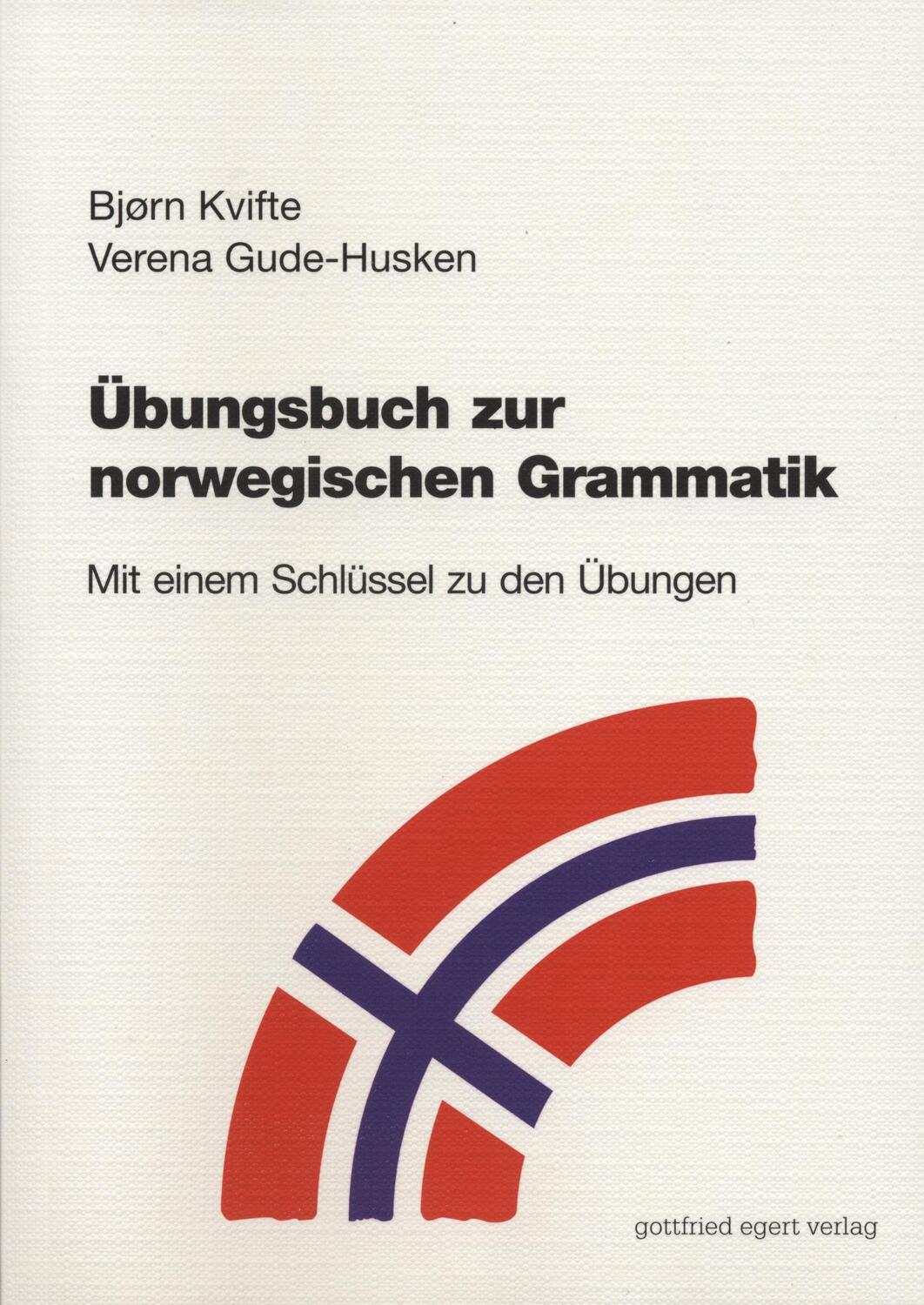Cover: 9783936496550 | Übungsbuch zur norwegischen Grammatik | Bjorn Kvifte (u. a.) | Buch