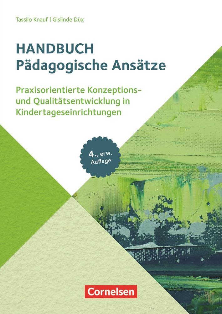 Cover: 9783834652775 | Pädagogische Ansätze | Gislinde Düx (u. a.) | Taschenbuch | Handbuch