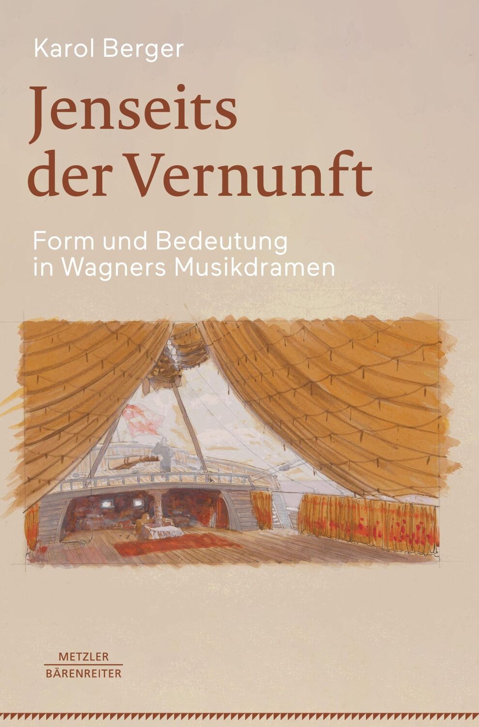 Cover: 9783476057730 | Jenseits der Vernunft | Form und Bedeutung in Wagners Musikdramen