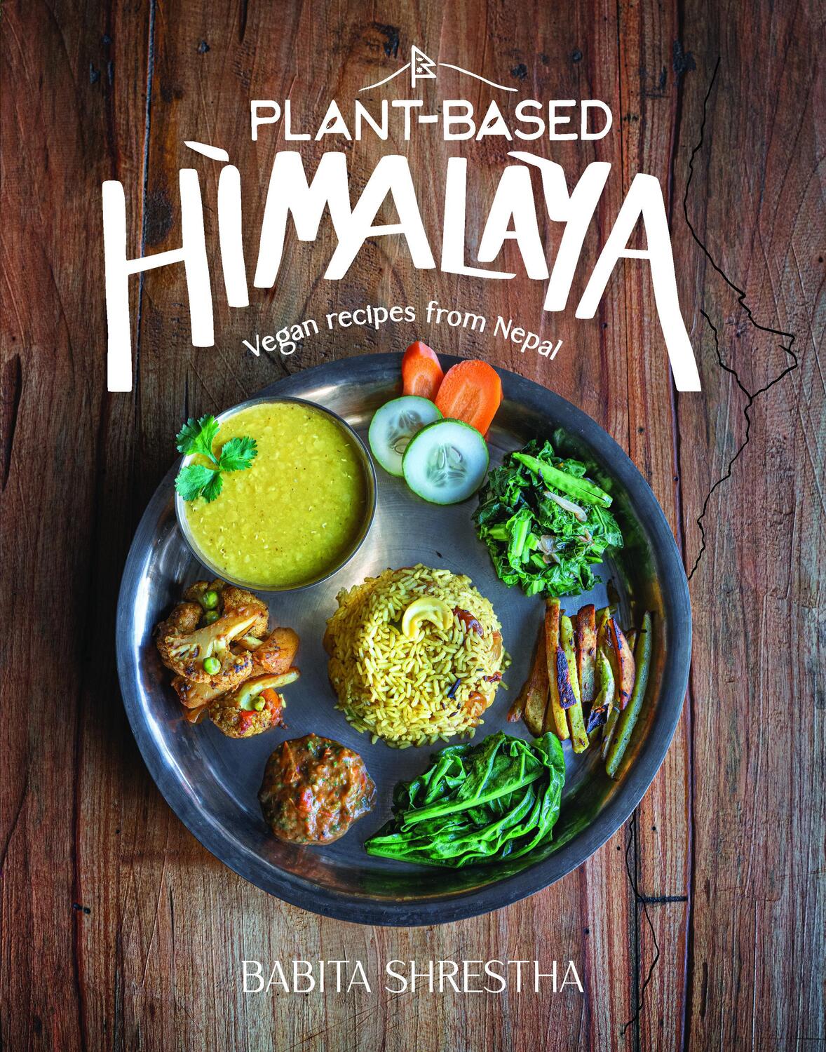 Cover: 9781684351923 | Plant-Based Himalaya: Vegan Recipes from Nepal | Babita Shrestha