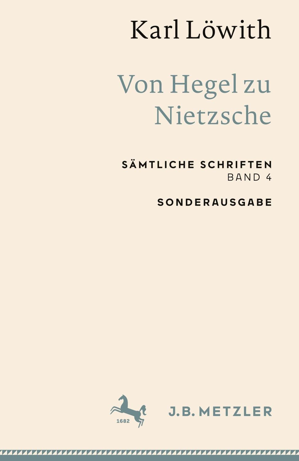 Cover: 9783662659342 | Karl Löwith: Von Hegel zu Nietzsche | Sämtliche Schriften, Band 4 | v