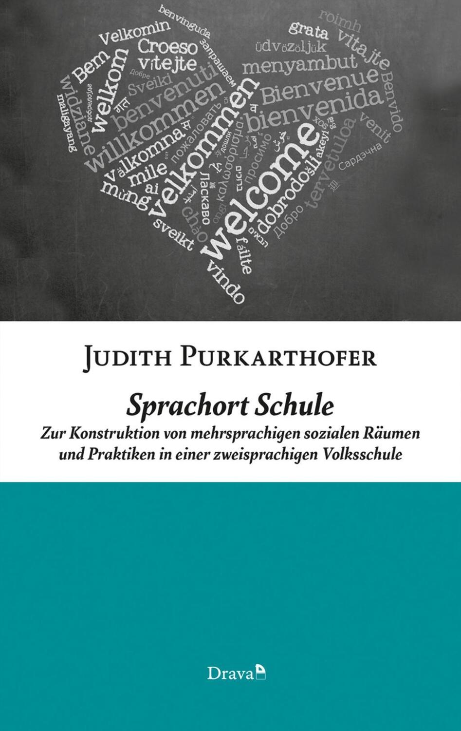 Cover: 9783854357964 | Sprachort Schule | Judith Purkarthofer | Taschenbuch | 280 S. | 2016
