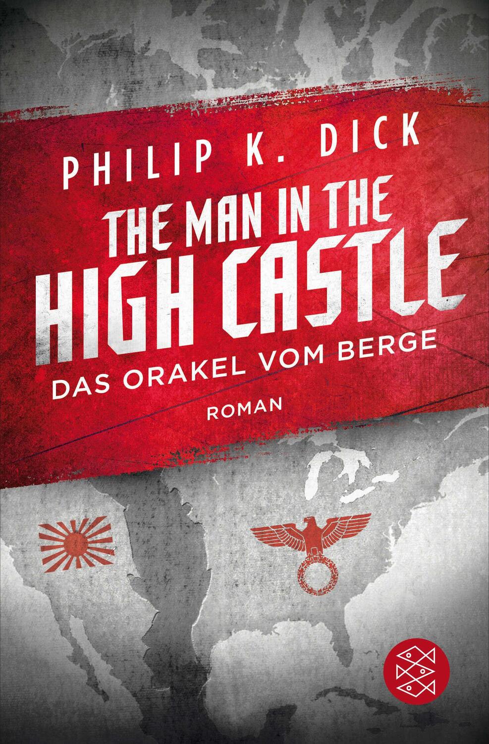 Cover: 9783596298419 | The Man in the High Castle/Das Orakel vom Berge | Philip K. Dick