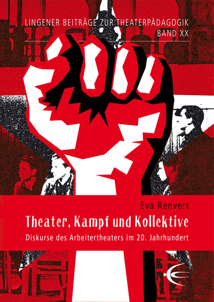 Cover: 9783868632507 | Theater, Kampf und Kollektive | Eva Renvert | Buch | 504 S. | Deutsch