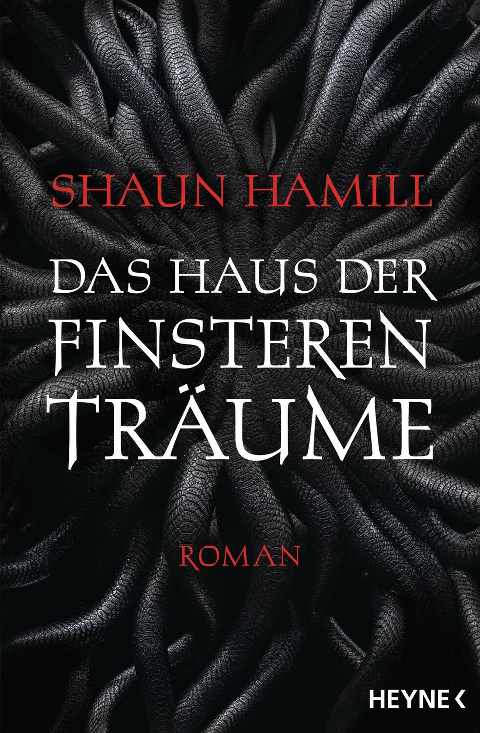 Cover: 9783453319950 | Das Haus der finsteren Träume | Roman | Shaun Hamill | Taschenbuch