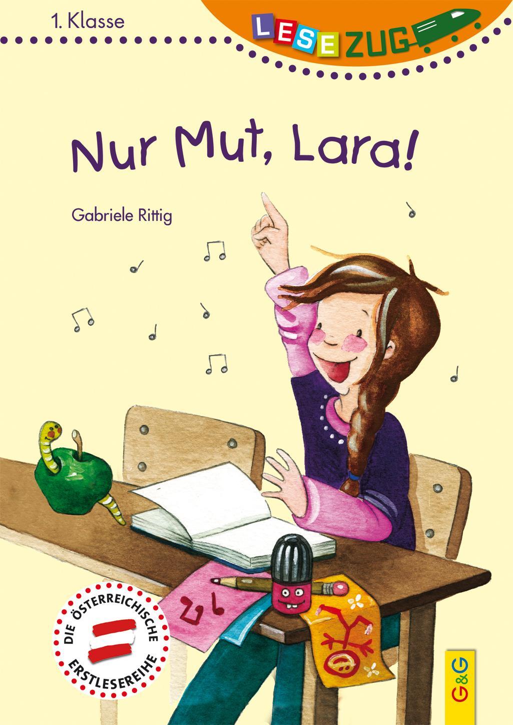 Cover: 9783707422672 | LESEZUG/1. Klasse: Nur Mut, Lara! | Gabriele Rittig | Buch | Lesezug