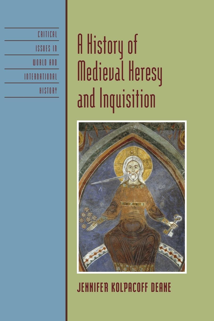 Cover: 9780742555761 | A History of Medieval Heresy and Inquisition | Deane | Taschenbuch