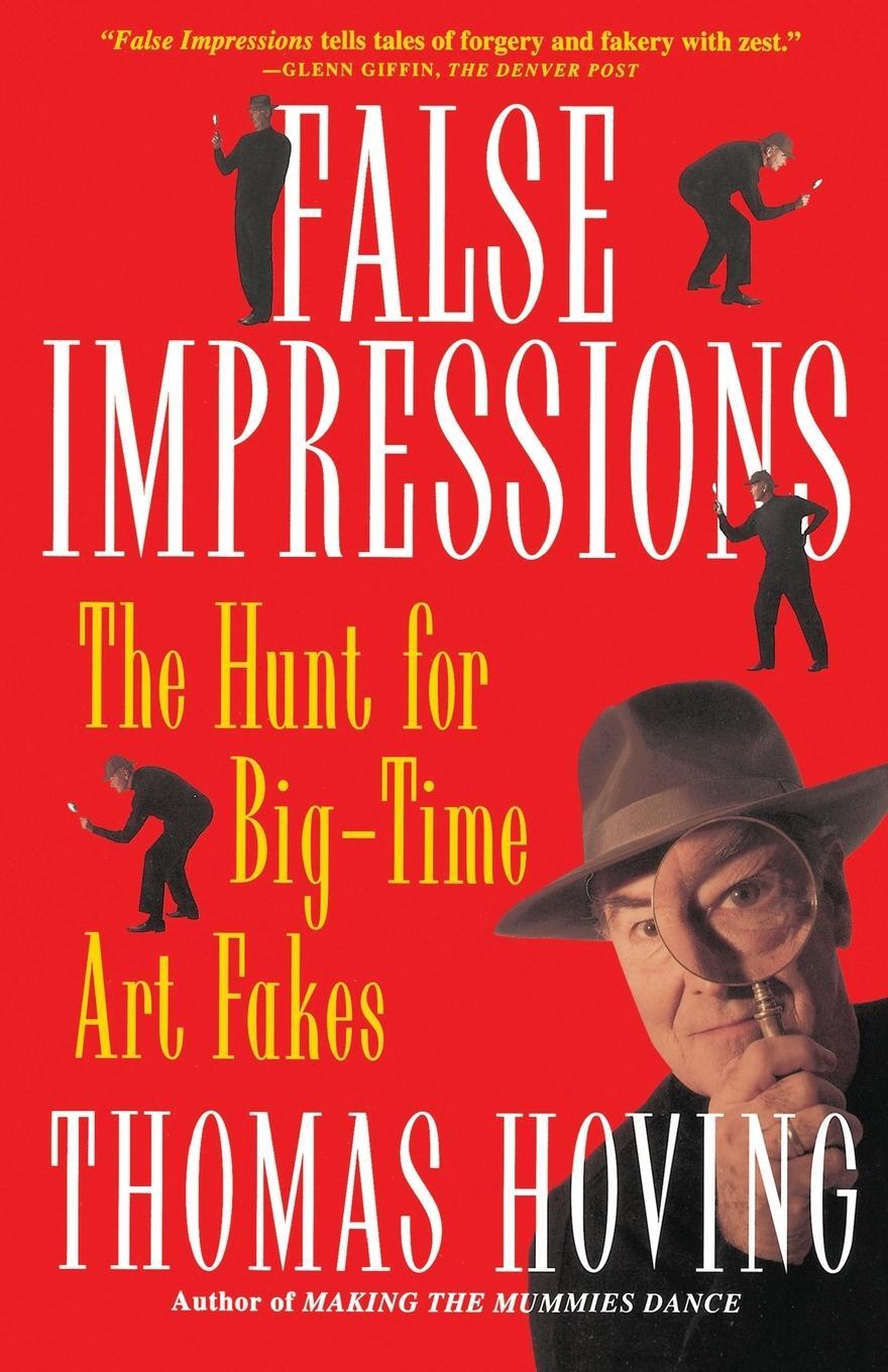 Cover: 9780684831480 | False Impressions | The Hunt for Big-Time Art Fakes | Thomas Hoving