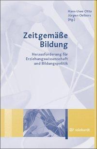 Cover: 9783497018468 | Zeitgemäße Bildung | Taschenbuch | 355 S. | Deutsch | 2006