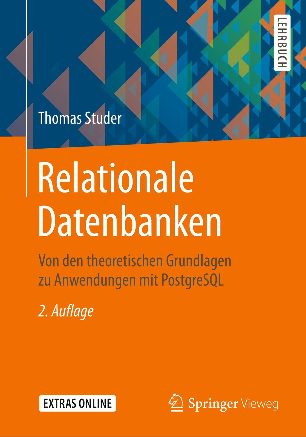 Cover: 9783662589755 | Relationale Datenbanken | Thomas Studer | Taschenbuch