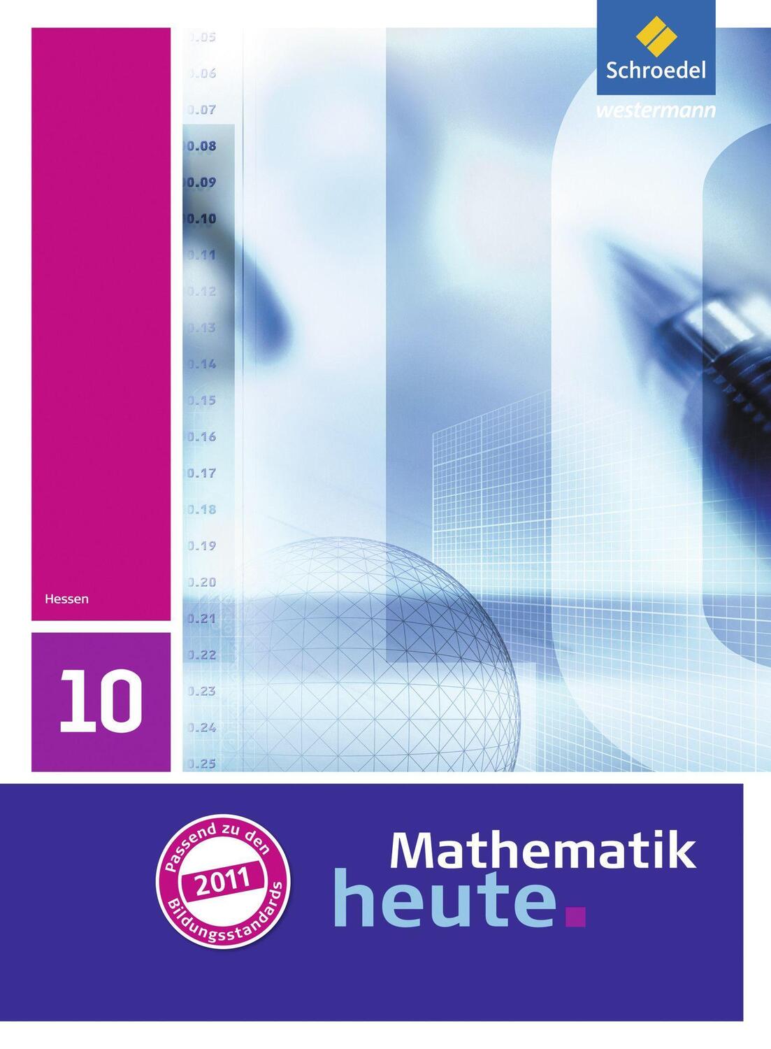 Cover: 9783507832008 | Mathematik heute 10. Schülerband. Hessen | Ausgabe 2011 | Buch | 2014