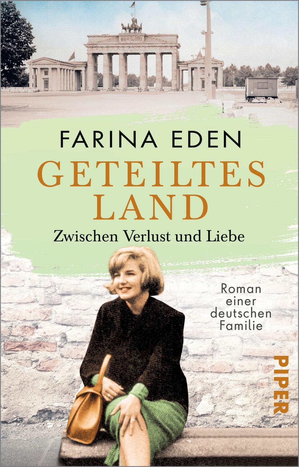 Cover: 9783492318723 | Geteiltes Land - Zwischen Verlust und Liebe | Farina Eden | Buch