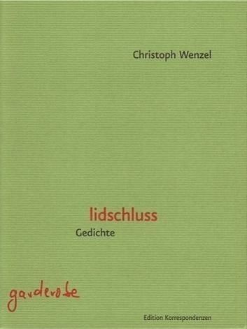 Cover: 9783902951151 | lidschluss | Gedichte | Christoph Wenzel | Buch | 80 S. | Deutsch