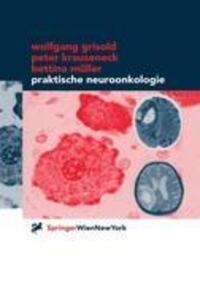 Cover: 9783211832479 | Praktische Neuroonkologie | Wolfgang Grisold (u. a.) | Taschenbuch