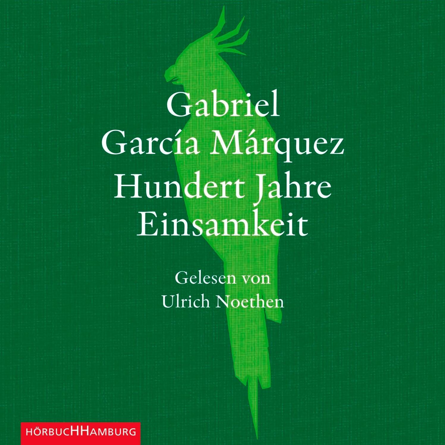 Cover: 9783957130839 | Hundert Jahre Einsamkeit | Gabriel García Márquez | Audio-CD | Deutsch