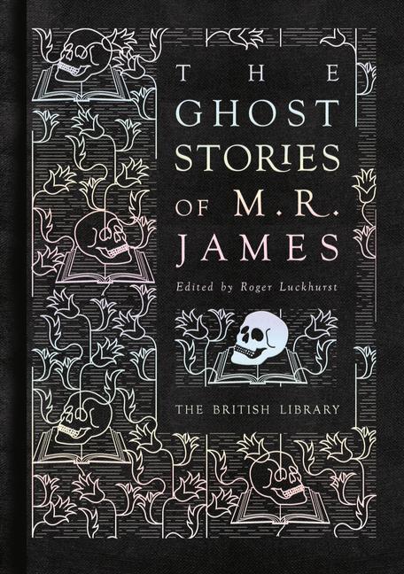 Cover: 9780712352505 | The Ghost Stories of M. R. James | Roger Luckhurst | Buch | Gebunden