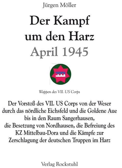 Bild: 9783867772570 | Der Kampf um den Harz April 1945 | Jürgen Möller | Buch | Deutsch