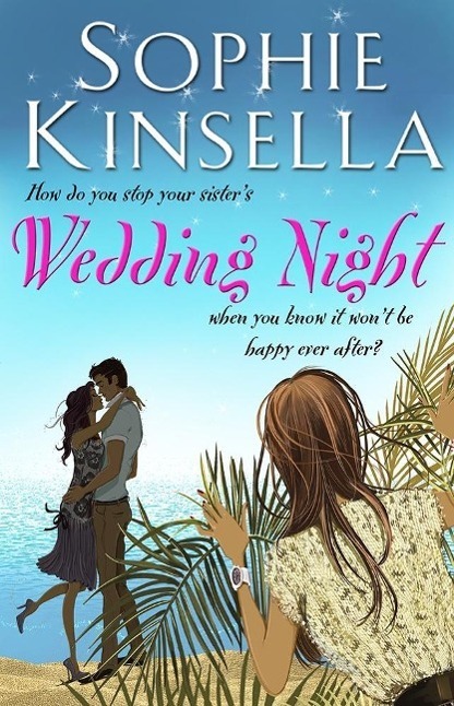 Cover: 9780552778527 | Wedding Night | Sophie Kinsella | Taschenbuch | Englisch | 2014