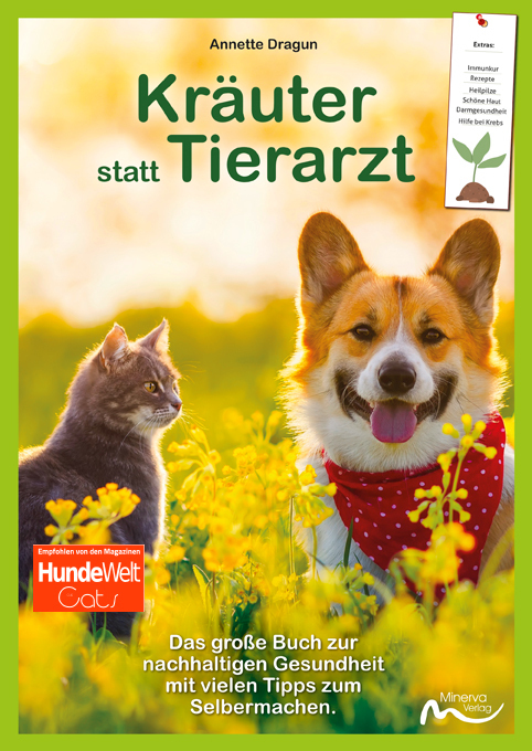 Cover: 9783981563467 | Kräuter statt Tierarzt | Heilpflanzen für Hunde und Katzen | Dragun