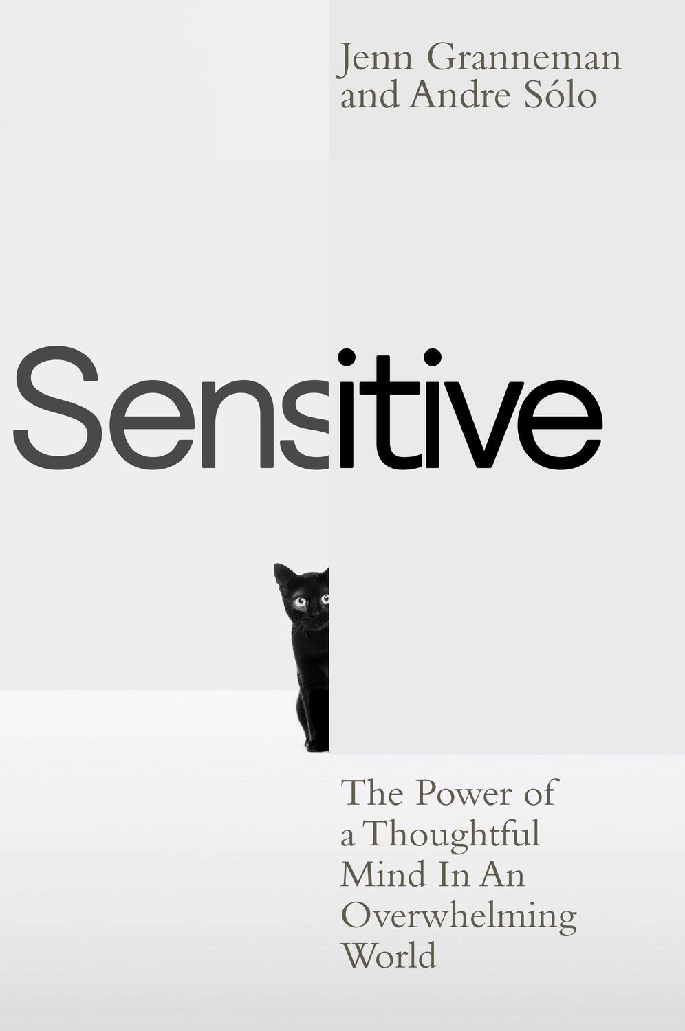 Cover: 9780241525760 | Sensitive | The Power of a Thoughtful Mind in an Overwhelming World