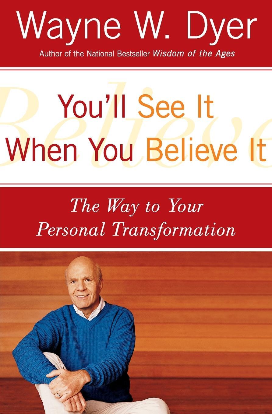 Cover: 9780060937331 | You'll See It When You Believe It | Wayne W Dyer | Taschenbuch | 2020