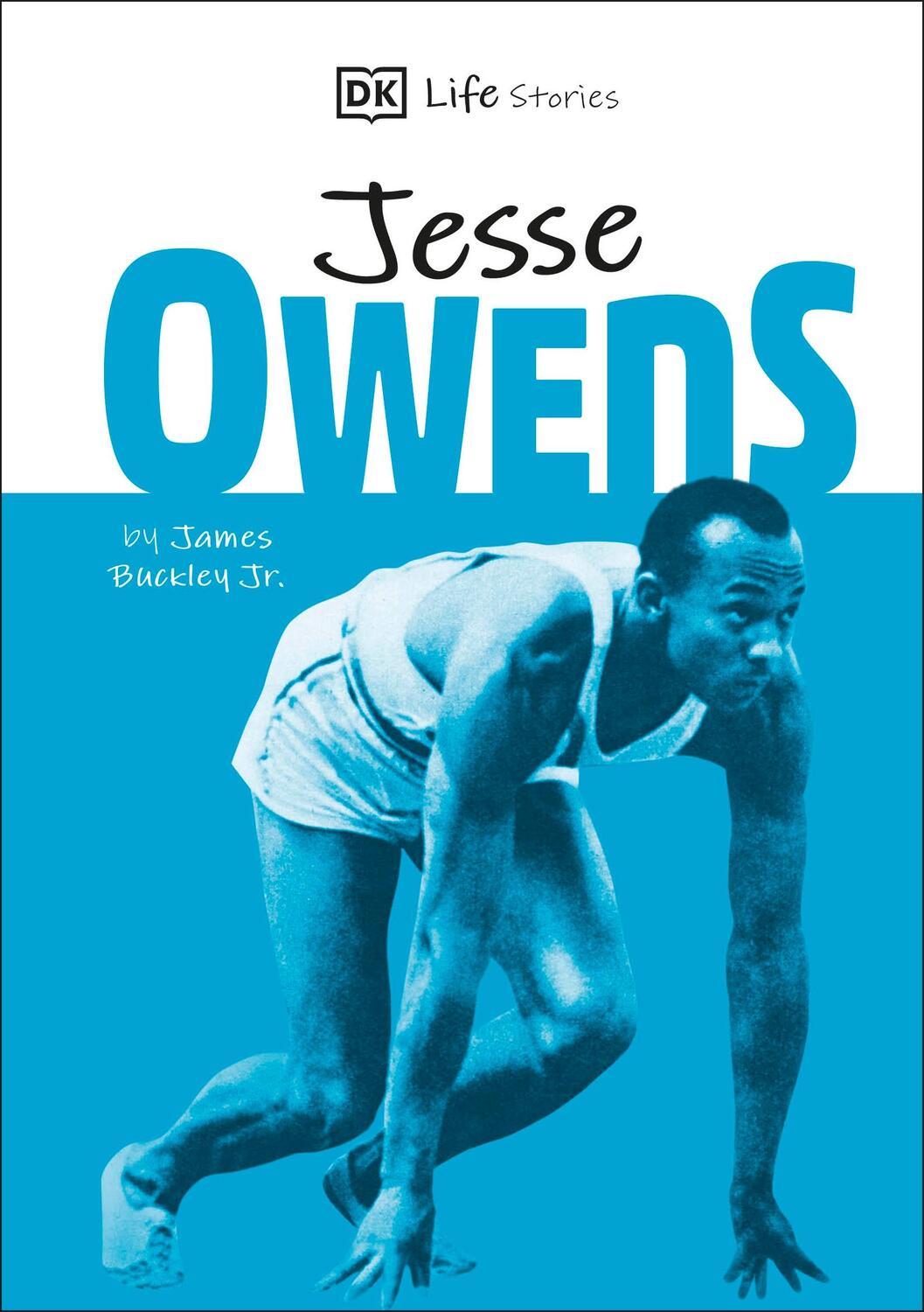 Cover: 9780241413845 | DK Life Stories Jesse Owens | Amazing people who have shaped our world