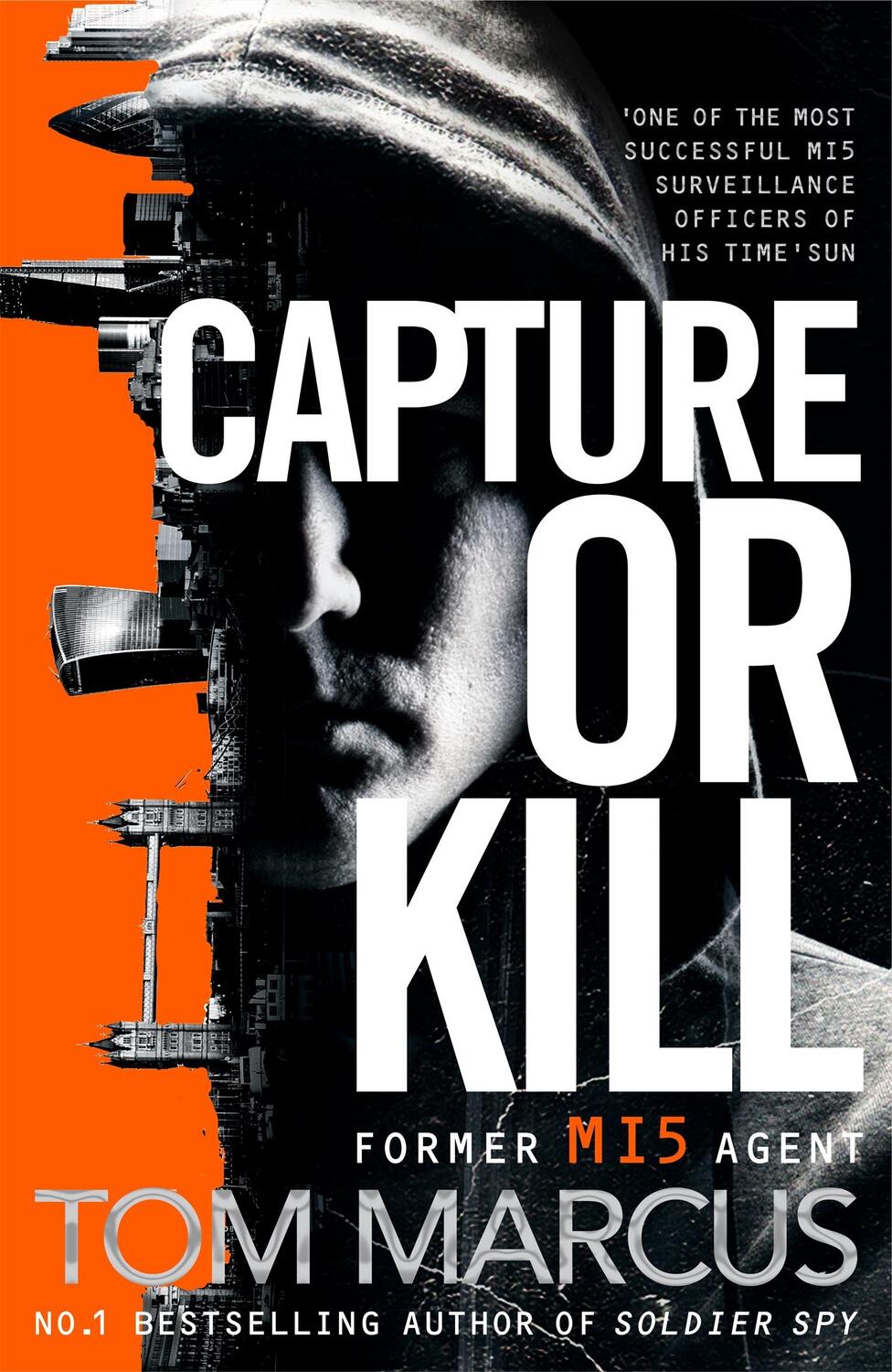 Cover: 9781509863594 | Capture or Kill | Tom Marcus | Taschenbuch | Matt Logan | Englisch