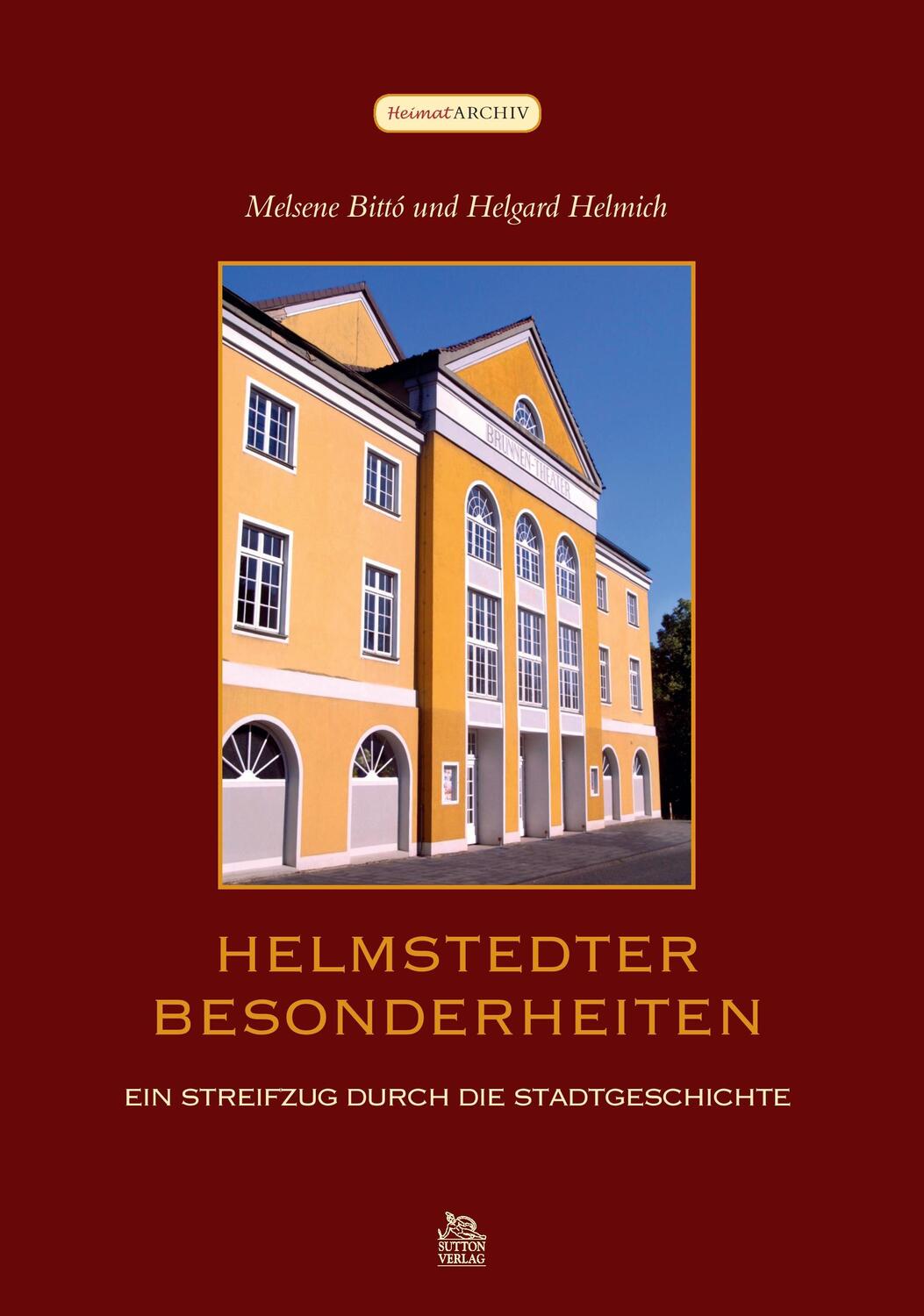 Cover: 9783866806870 | Helmstedter Besonderheiten | Helgard Helmich (u. a.) | Taschenbuch