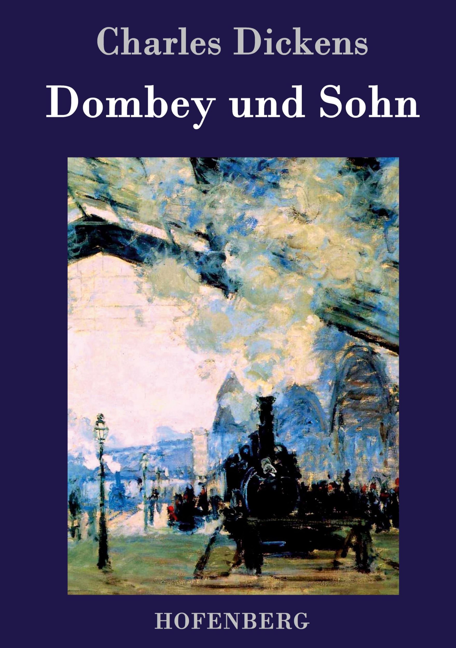 Cover: 9783843034913 | Dombey und Sohn | Charles Dickens | Buch | HC runder Rücken kaschiert