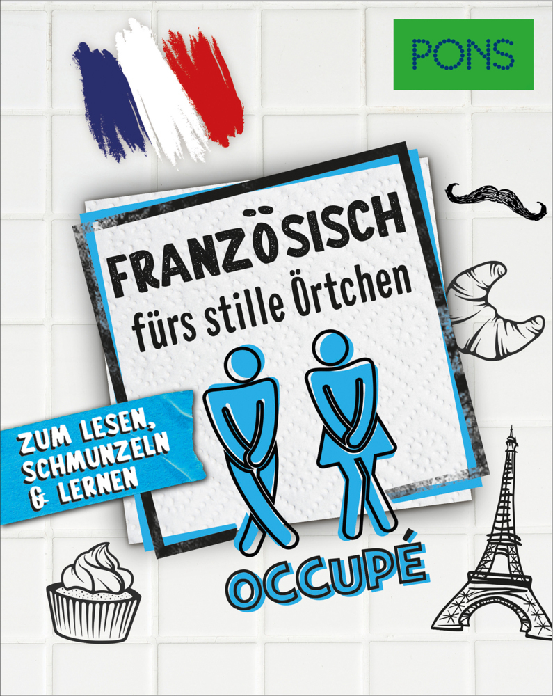 Cover: 9783125622869 | PONS Französisch fürs stille Örtchen | Zum Lesen, Schmunzeln &amp; Lernen