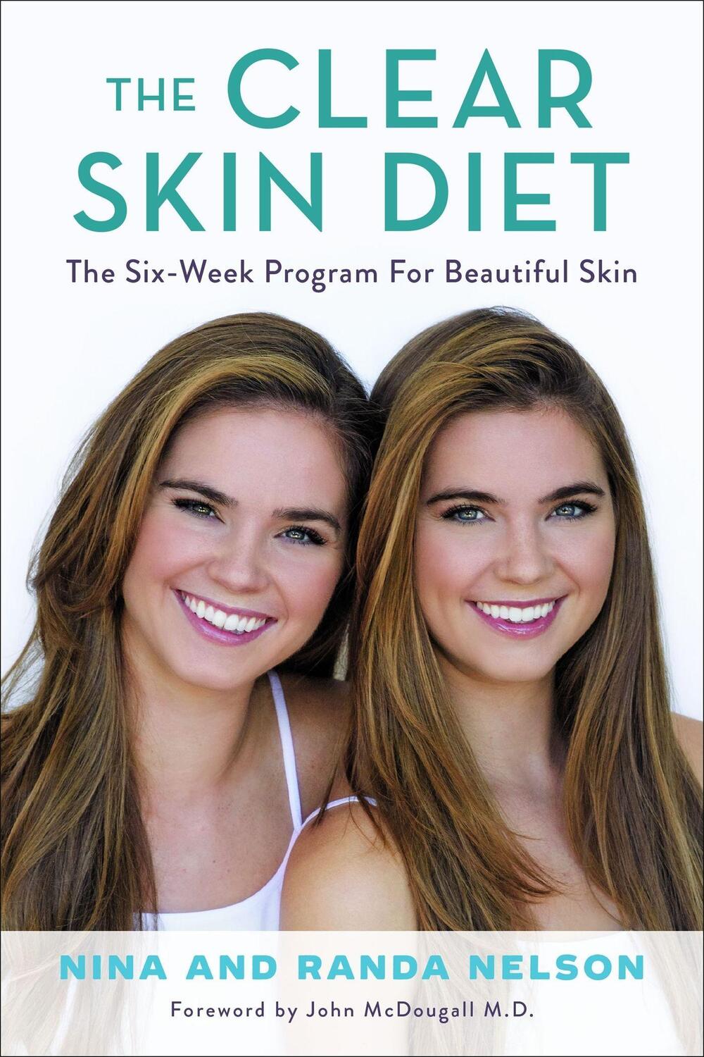 Cover: 9781602865655 | The Clear Skin Diet | Nina Nelson (u. a.) | Buch | Gebunden | Englisch