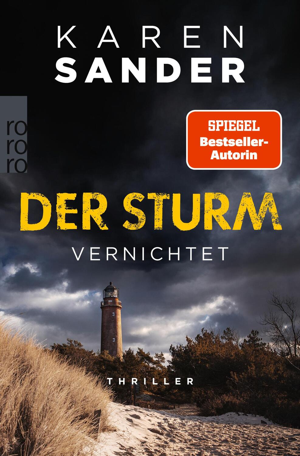 Cover: 9783499013546 | Der Sturm: Vernichtet | Thriller | Karen Sander | Taschenbuch | 352 S.