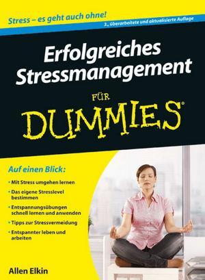 Cover: 9783527707546 | Erfolgreiches Stressmanagement für Dummies | Allen Elkin | Taschenbuch