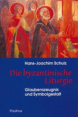 Cover: 9783790214055 | Byzantinische Liturgie | Hans J Schulz | Taschenbuch | 269 S. | 2000