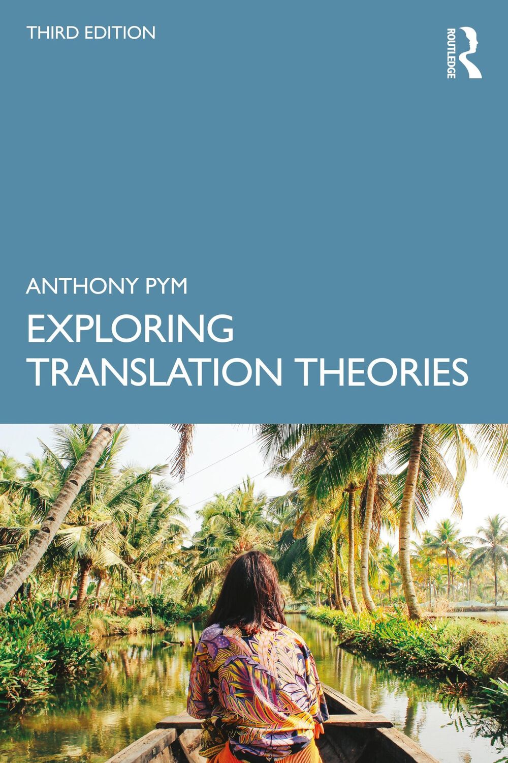 Cover: 9781032457512 | Exploring Translation Theories | Anthony Pym | Taschenbuch | Englisch