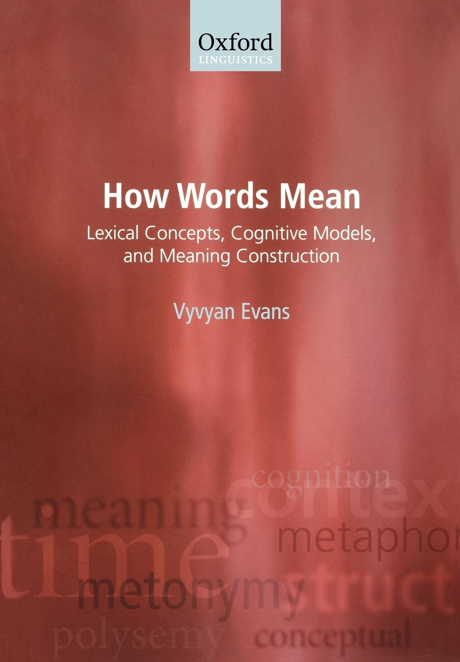 Cover: 9780199234677 | How Words Mean | Vyvyan Evans | Taschenbuch | Englisch | 2009