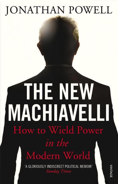 Cover: 9780099546092 | The New Machiavelli | How to Wield Power in the Modern World | Powell