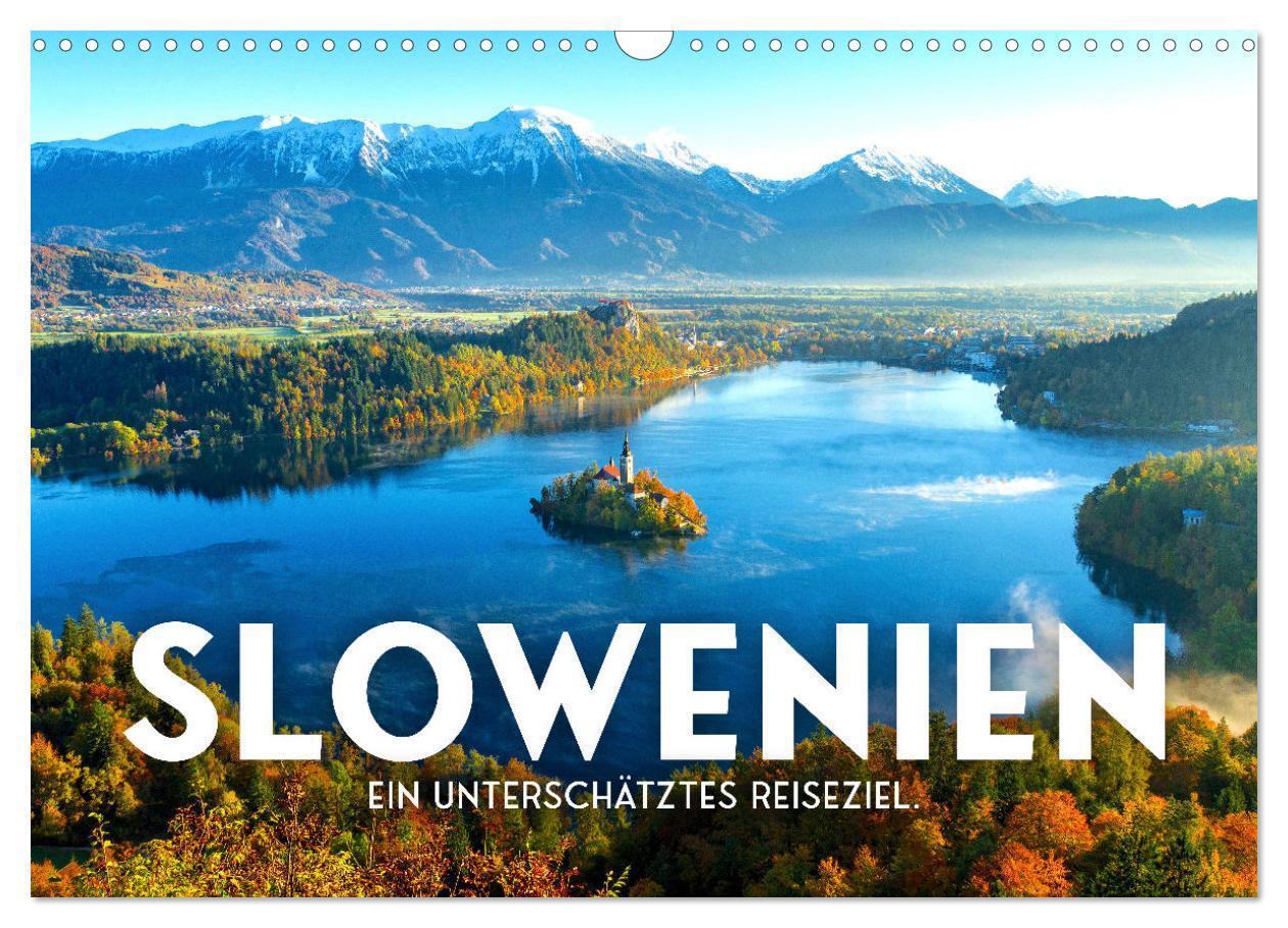 Cover: 9783675484450 | Slowenien - Ein unterschätztes Reiseziel. (Wandkalender 2024 DIN A3...