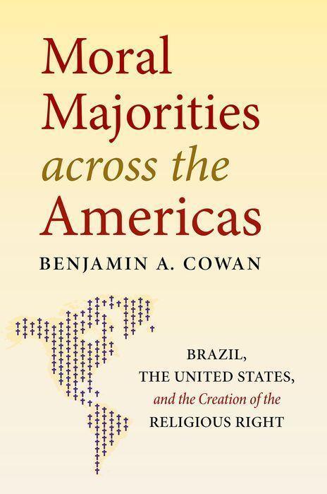 Cover: 9781469662077 | Moral Majorities Across the Americas: Brazil, the United States,...