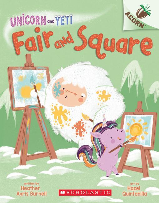 Cover: 9781338627725 | Fair and Square: An Acorn Book (Unicorn and Yeti #5) | Volume 5 | Buch