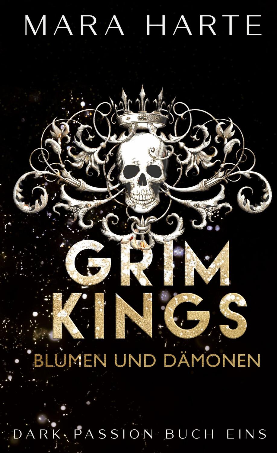 Cover: 9783756215027 | Grim Kings | Blumen und Dämonen | Mara Harte | Buch | Grim Kings