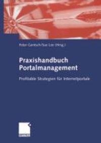 Cover: 9783409124546 | Praxishandbuch Portalmanagement | Sue Lee (u. a.) | Taschenbuch | x