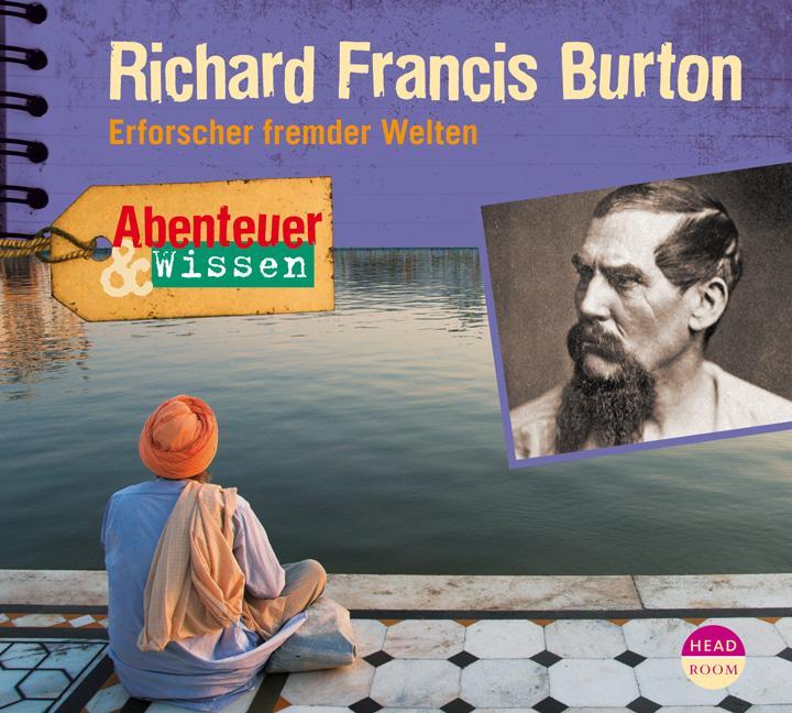 Cover: 9783942175197 | Richard Francis Burton | Erforscher fremder Welten | Berit Hempel | CD