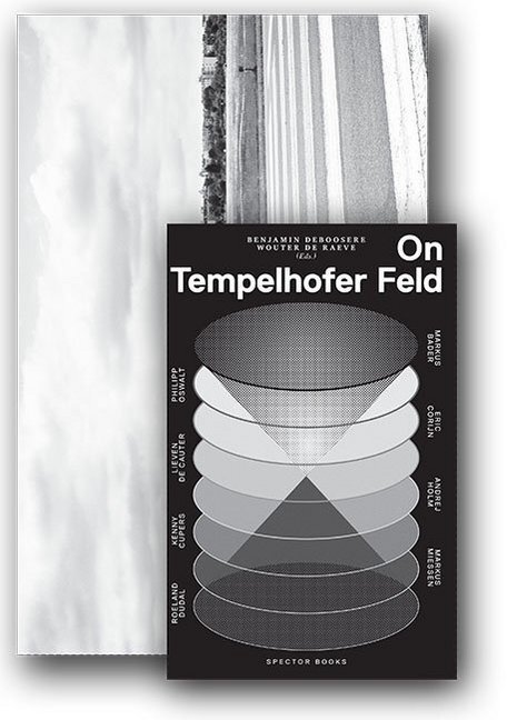 Cover: 9783944669649 | On Tempelhofer Feld | Benjamin Deboosere | Taschenbuch | 480 S. | 2016