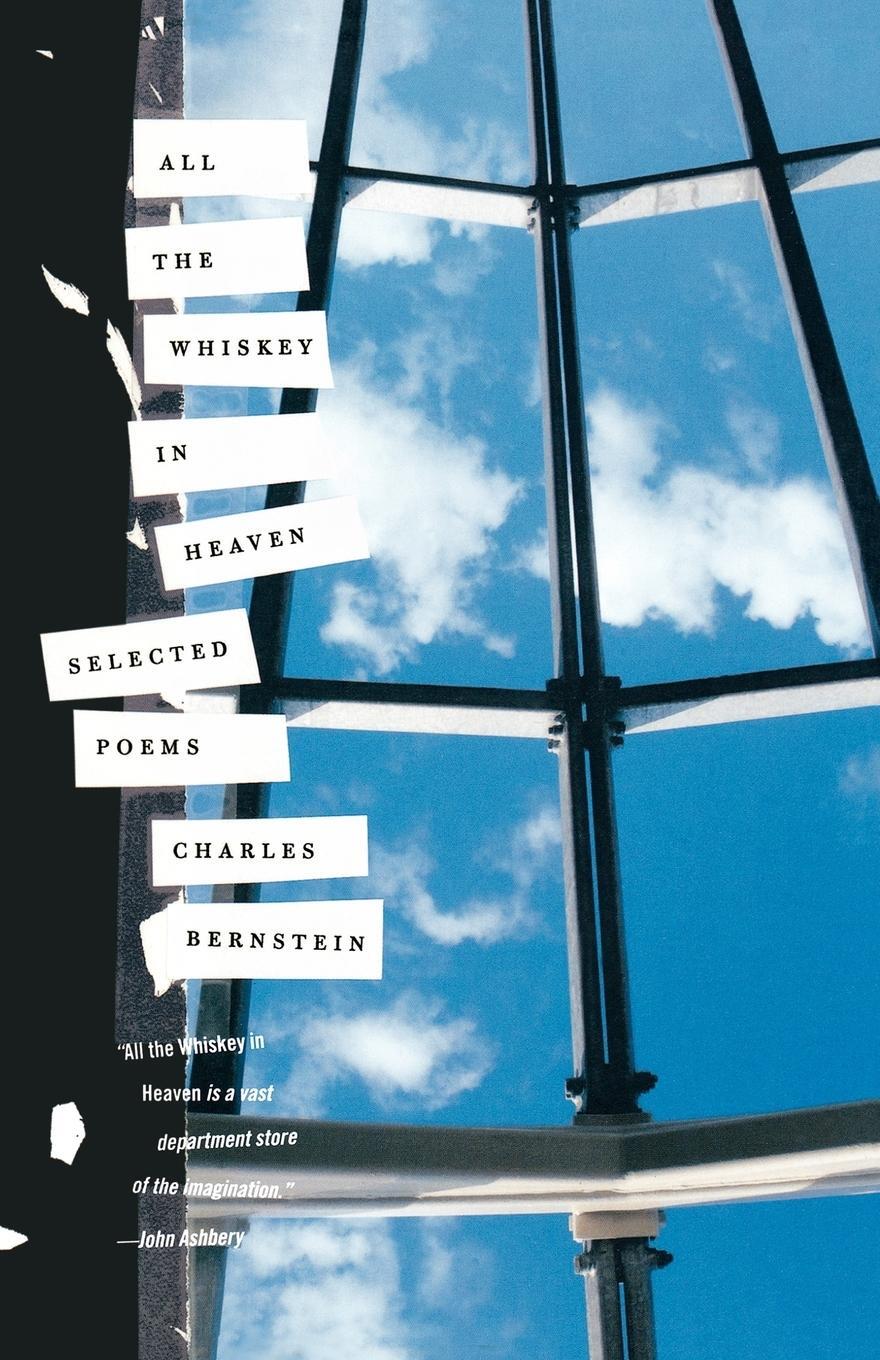 Cover: 9780374532659 | All the Whiskey in Heaven | Selected Poems | Charles Bernstein | Buch