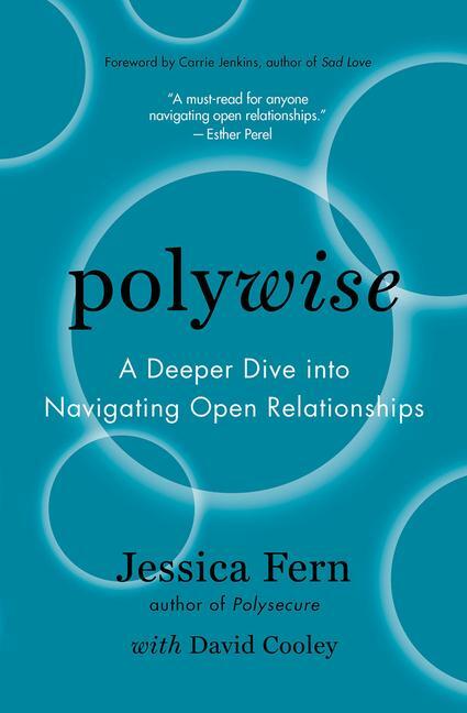 Cover: 9781990869143 | Polywise | A Deeper Dive Into Navigating Open Relationships | Fern