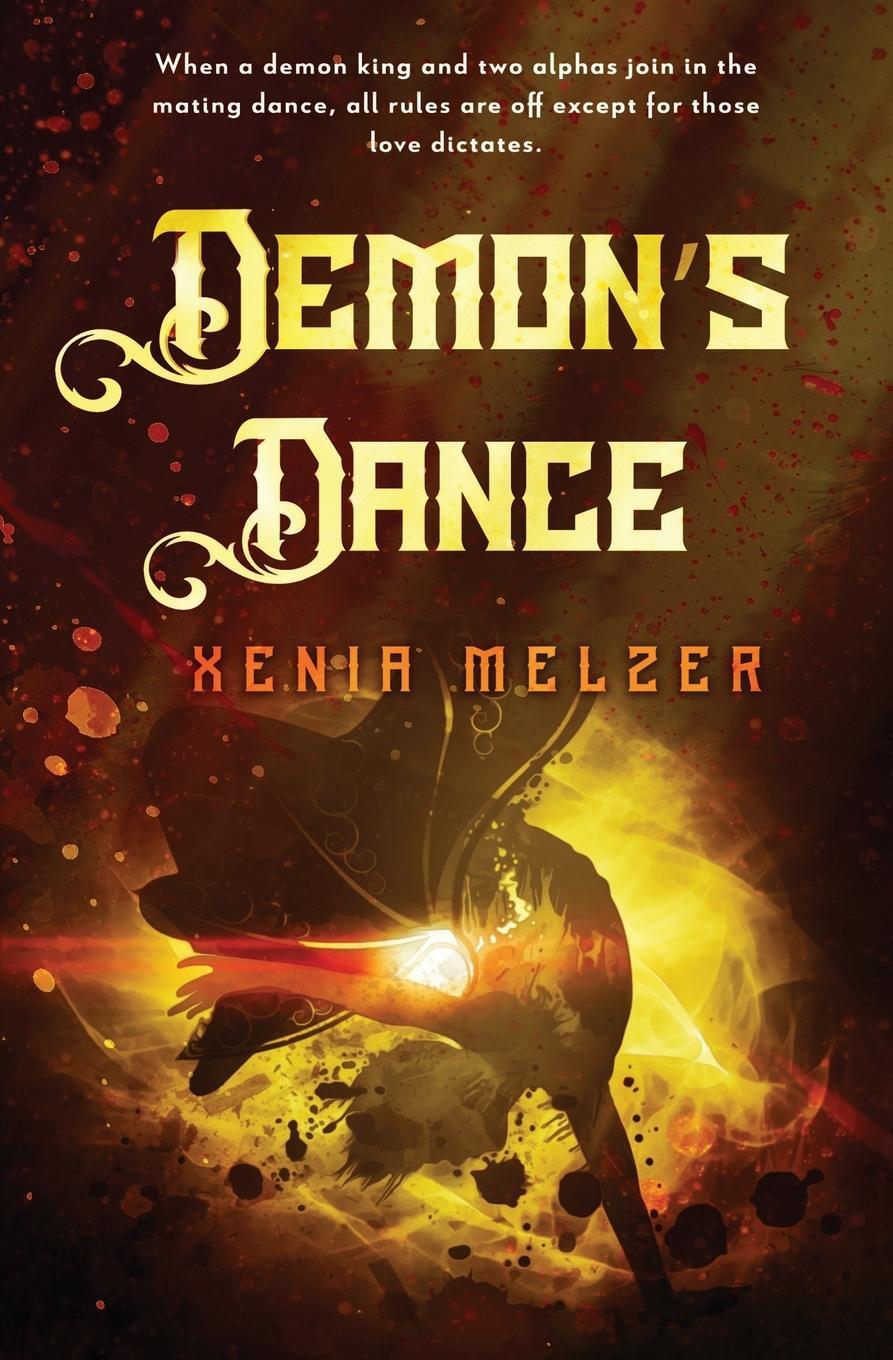 Cover: 9781802509991 | Demon's Dance | Xenia Melzer | Taschenbuch | Demon Mates | Paperback
