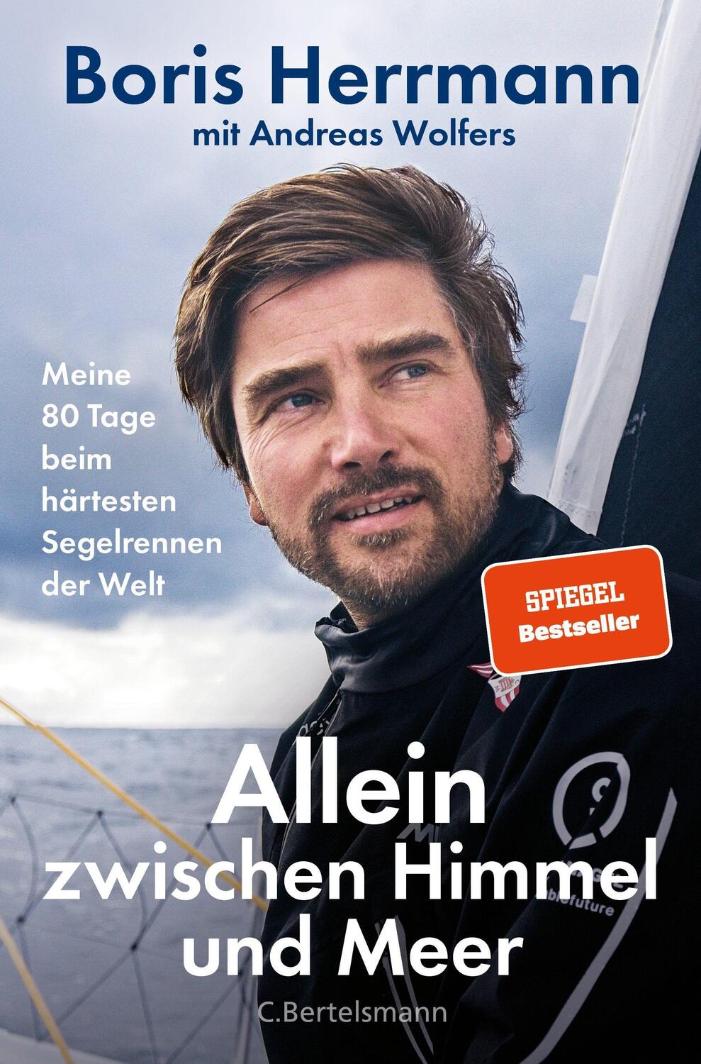 Cover: 9783570104545 | Allein zwischen Himmel und Meer | Boris Herrmann (u. a.) | Buch | 2021