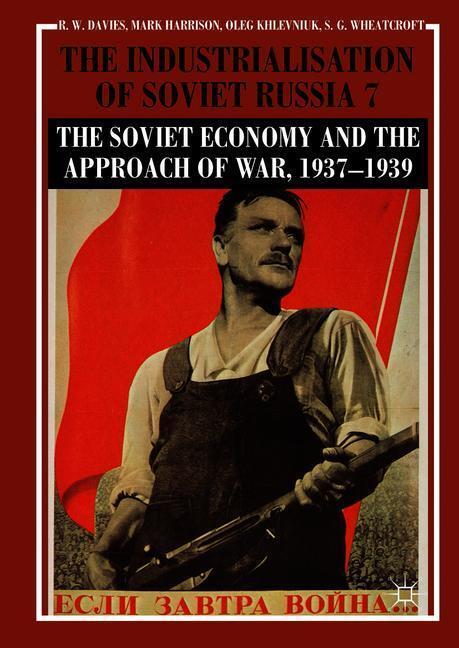 Cover: 9781137362377 | The Industrialisation of Soviet Russia Volume 7: The Soviet Economy...