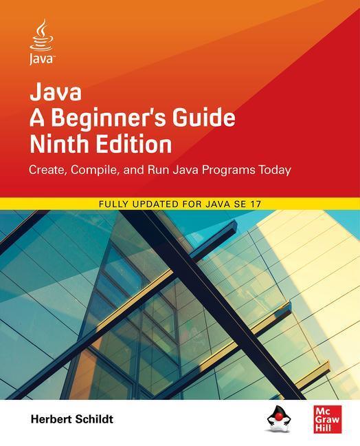 Cover: 9781260463552 | Java: A Beginner's Guide | Herbert Schildt | Taschenbuch | Englisch